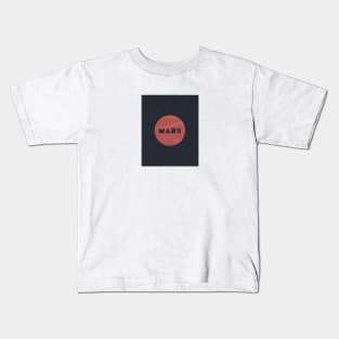 Get me to the Mars Kids T-Shirt